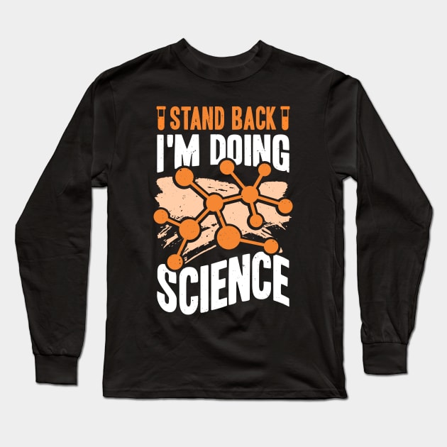Funny Science Teacher Chemistry Chemist Gift Long Sleeve T-Shirt by Dolde08